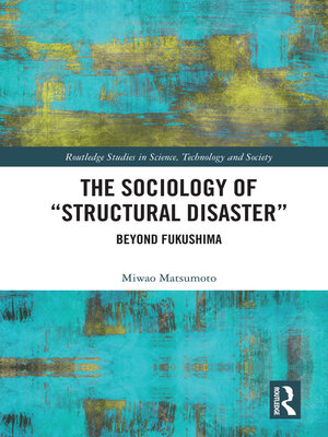 cover image of The Sociology of "Structural Disaster"